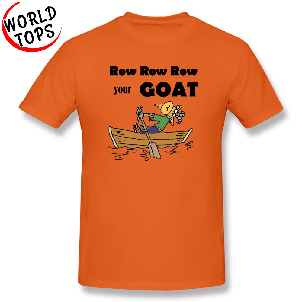 Design 2018 New Fashion Short Sleeve Cool T Shirts Pure Cotton Round Collar Young Tops Shirts Comics Tee-Shirts Summer/Fall Funny Row Row Row your Goat Cartoon orange