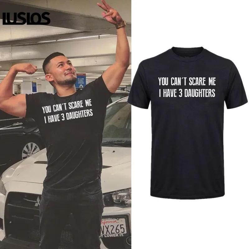 LUS LOS Valentine's Gift You Can't Scare Me I Have 3 DAUGHTERS Men's T Shirt Awesome Dad Funny Tee Tops
LUS LOS Valentine's Gift You Can't Scare Me I Have 3 DAUGHTERS Men's T Shirt Awesome Dad Funny Tee Tops
