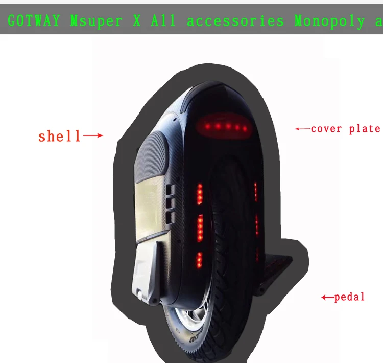 Gotway Electric unicycle Msuper X Original accessories. Motor, handlebar, main board, battery, pedal, shell, side cover
Gotway Electric unicycle Msuper X Original accessories. Motor, handlebar, main board, battery, pedal, shell, side cover