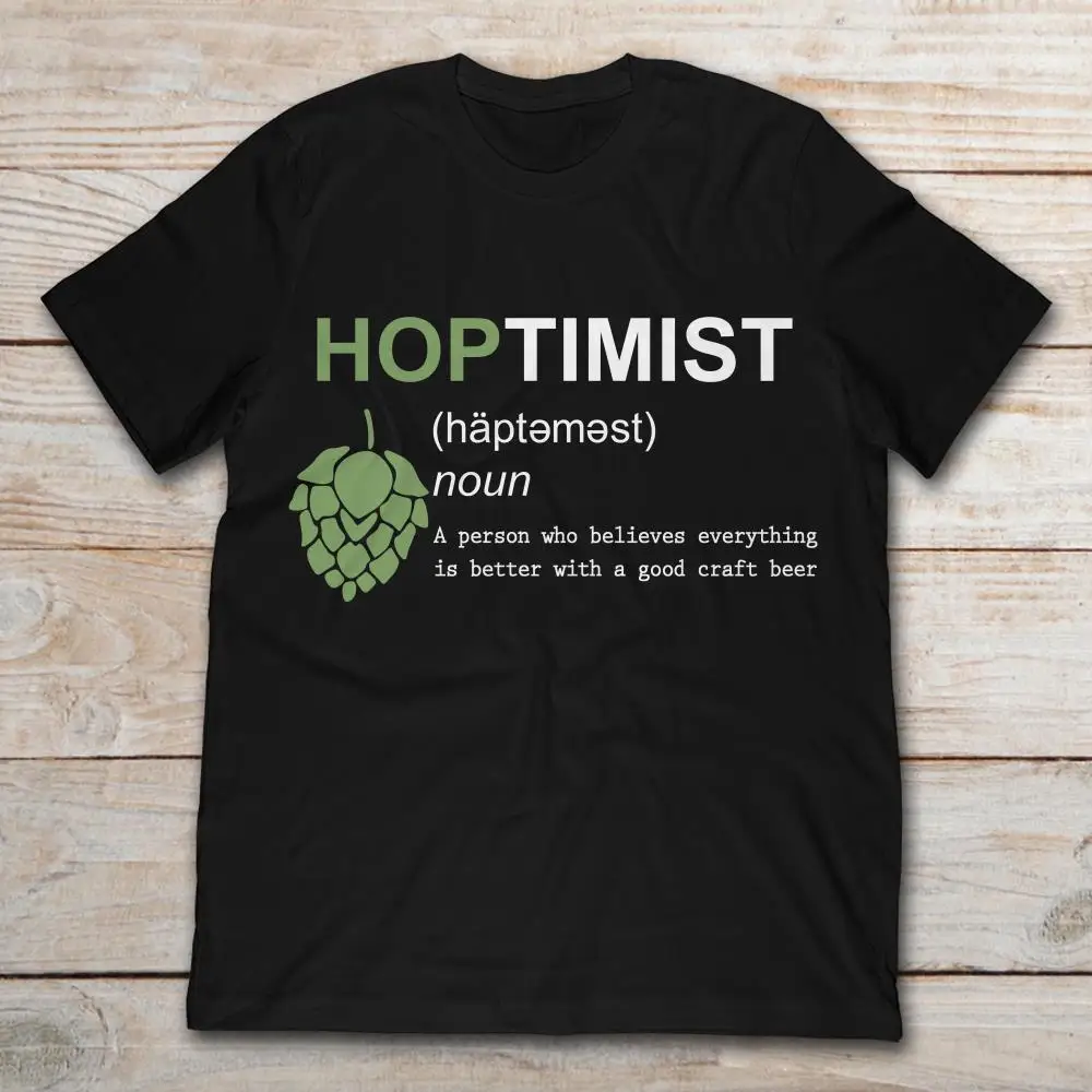 Hoptimist Definition A Person Who Believes Everthing T-SHIRT Men's Short Sleeve T-Shirt
Hoptimist Definition A Person Who Believes Everthing T-SHIRT Men's Short Sleeve T-Shirt