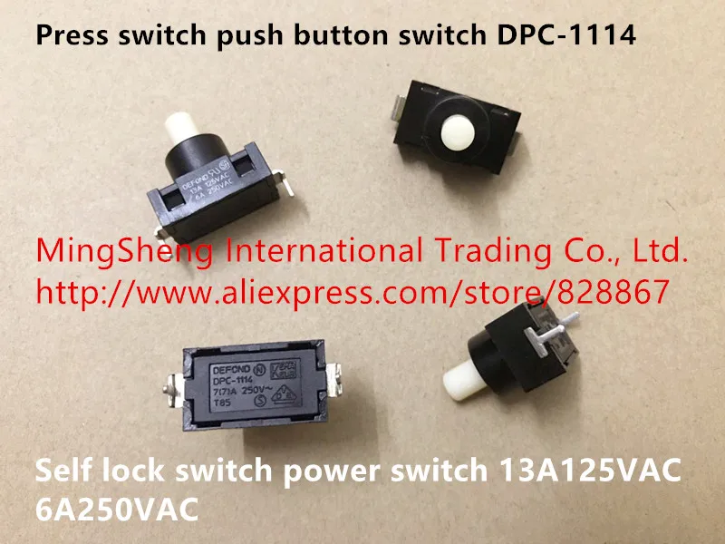 Original new 100% de feng press switch push button switch DPC-1114 self lock switch power switch 13A125VAC 6A250VAC
Original new 100% de feng press switch push button switch DPC-1114 self lock switch power switch 13A125VAC 6A250VAC