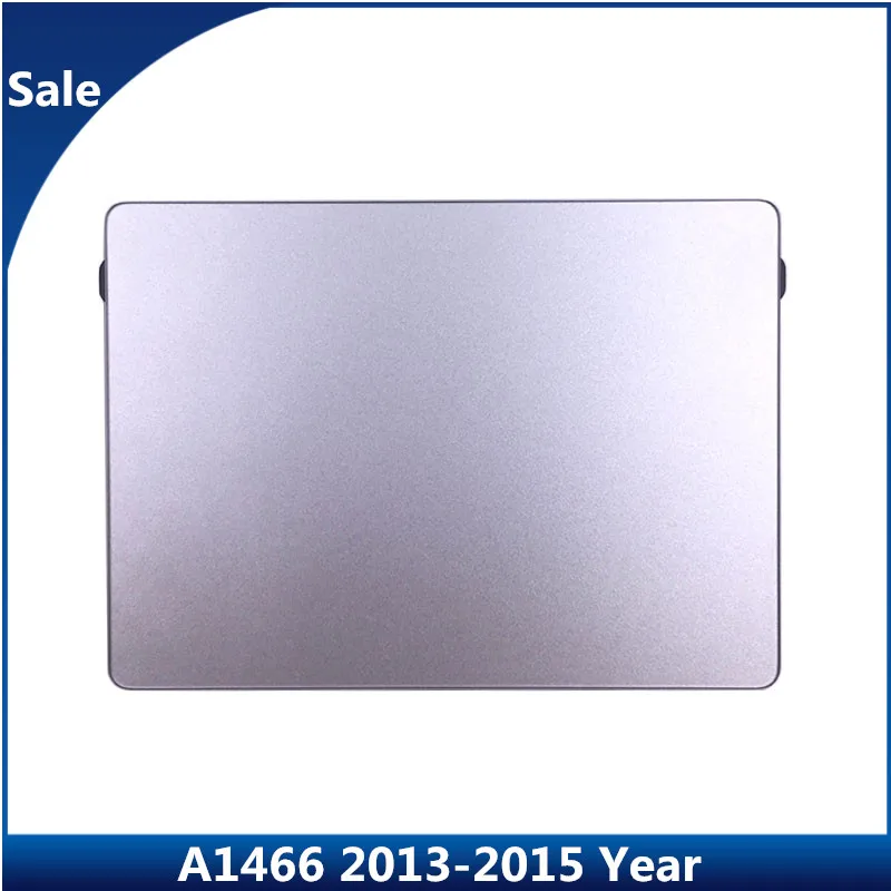Sale Original Trackpad Touchpad Touch pad For Apple Macbook Air 13" MD760 MD761 A1466 1466 2013 2014 2015 Year
Sale Original Trackpad Touchpad Touch pad For Apple Macbook Air 13" MD760 MD761 A1466 1466 2013 2014 2015 Year
