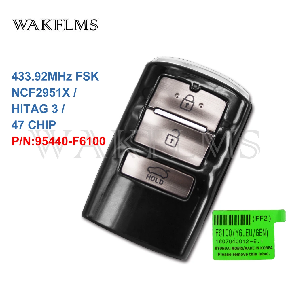 3btn Smart Card Remote Car Key 433.92MHz For Kia Cadenza with NCF2951X HITAG 3 47 CHIP 95440-F6100 
3btn Smart Card Remote Car Key 433.92MHz For Kia Cadenza with NCF2951X HITAG 3 47 CHIP 95440-F6100