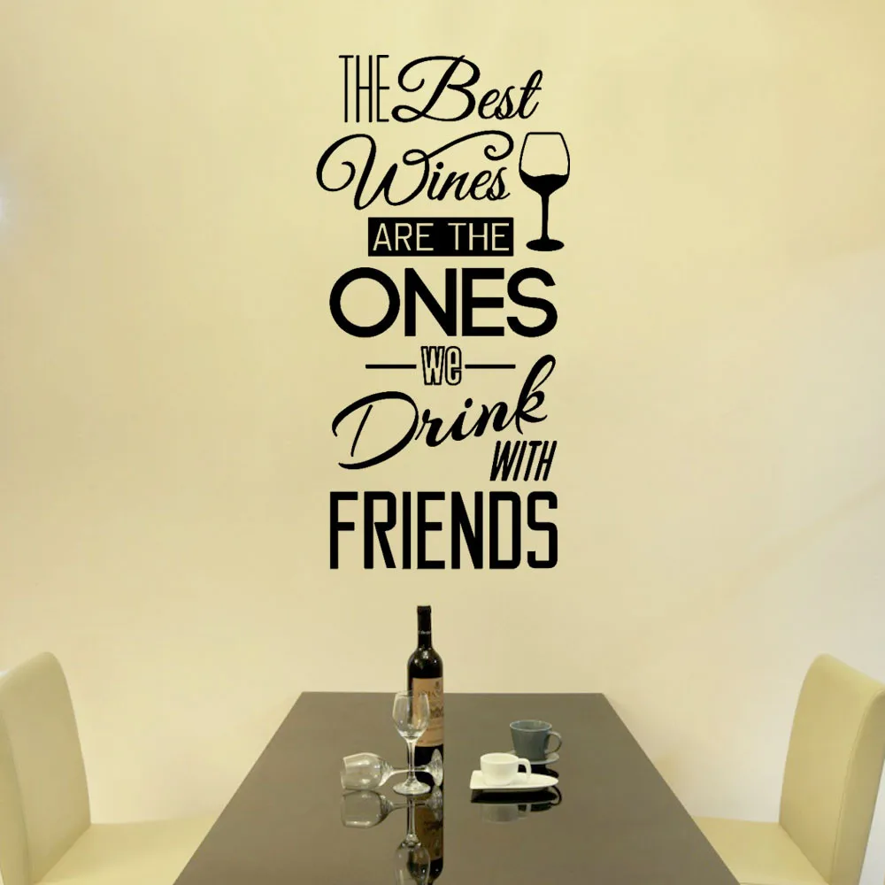 The Best Wines are the Ones We Drink With Friends Removable Art Vinyl Mural Home Room Decor Wall Stickers
The Best Wines are the Ones We Drink With Friends Removable Art Vinyl Mural Home Room Decor Wall Stickers