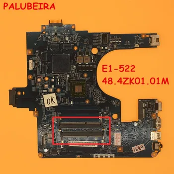 PALUBEIRA 48.4ZK01.01M NBY2Z11002 NB.Y2Z11.002 Laptop Motherboard For ACER E1-522 PC Main Board DDR3 fully tested
PALUBEIRA 48.4ZK01.01M NBY2Z11002 NB.Y2Z11.002 Laptop Motherboard For ACER E1-522 PC Main Board DDR3 fully tested