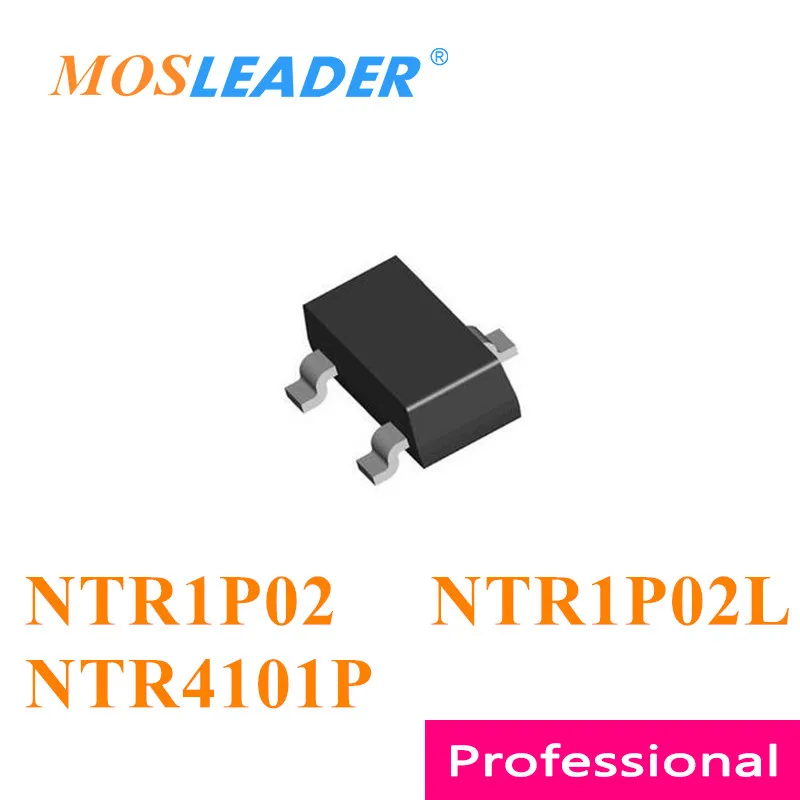 Mosleader NTR1P02 NTR1P02L NTR4101P SOT23 3000 шт. NTR1P02LT1G NTR4101 20V P-Channel, сделано в Китае, высокое качество
Mosleader NTR1P02 NTR1P02L NTR4101P SOT23 3000 шт. NTR1P02LT1G NTR4101 20V P-Channel, сделано в Китае, высокое качество