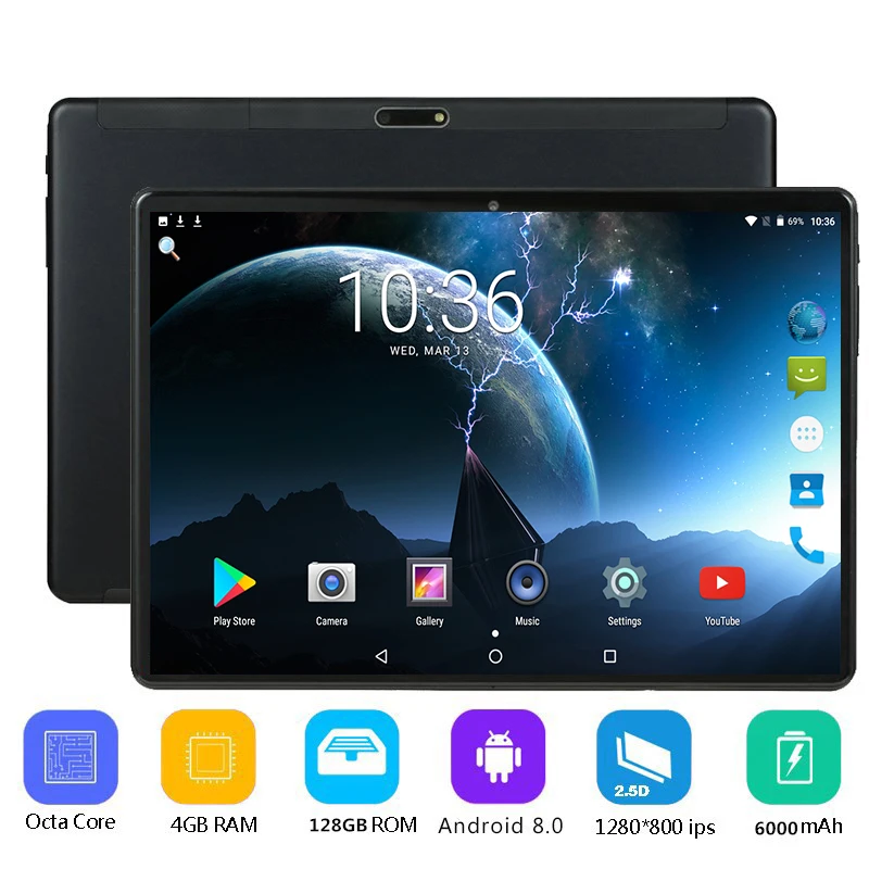 10 Inch Android Tablet 4GB RAM 128GB ROM Google Android 8.0 OS Dual Camera WiFi 1280x800 IPS 2.5D 3G 4G FDD LTE Free 64g card
10 Inch Android Tablet 4GB RAM 128GB ROM Google Android 8.0 OS Dual Camera WiFi 1280x800 IPS 2.5D 3G 4G FDD LTE Free 64g card