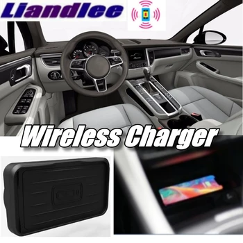 Liandlee Wireless Car Phone Charg er Armrest Storage Compartment Fast qi Charging For Porsche Macan 2014~2019
Liandlee Wireless Car Phone Charg er Armrest Storage Compartment Fast qi Charging For Porsche Macan 2014~2019
