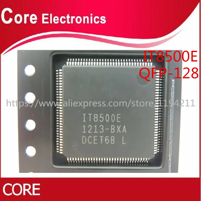 10 шт./лот Новый IT8500E BXA BXS AXA AXS AXO CXA CXS QFP 128 New|Интегральные схемы| |