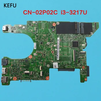 KEFU Laptop Motherboard 2P02C 02P02C CN-02P02C FOR Dell FOR Inspiron 5423 Motherboard i3-3217U DDR3 Test OK
KEFU Laptop Motherboard 2P02C 02P02C CN-02P02C FOR Dell FOR Inspiron 5423 Motherboard i3-3217U DDR3 Test OK