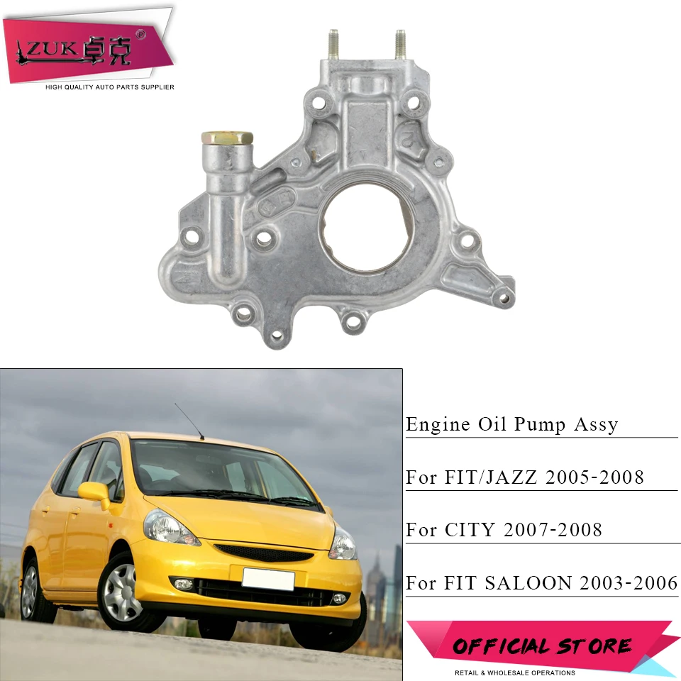 ZUK Engine Oil Pump Assy For HONDA FIT JAZZ CITY FIT SALOON 2003 2004 2005 2006 2007 2008 GD1 GD3 GD6 GD8 1.3 1.5L 15100-PWA-003
ZUK Engine Oil Pump Assy For HONDA FIT JAZZ CITY FIT SALOON 2003 2004 2005 2006 2007 2008 GD1 GD3 GD6 GD8 1.3 1.5L 15100-PWA-003