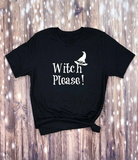 

Witch please t-shirt women fashion funny slogan grunge tumblr cotton tees Halloween graphic quote aesthetic tops art party shrit