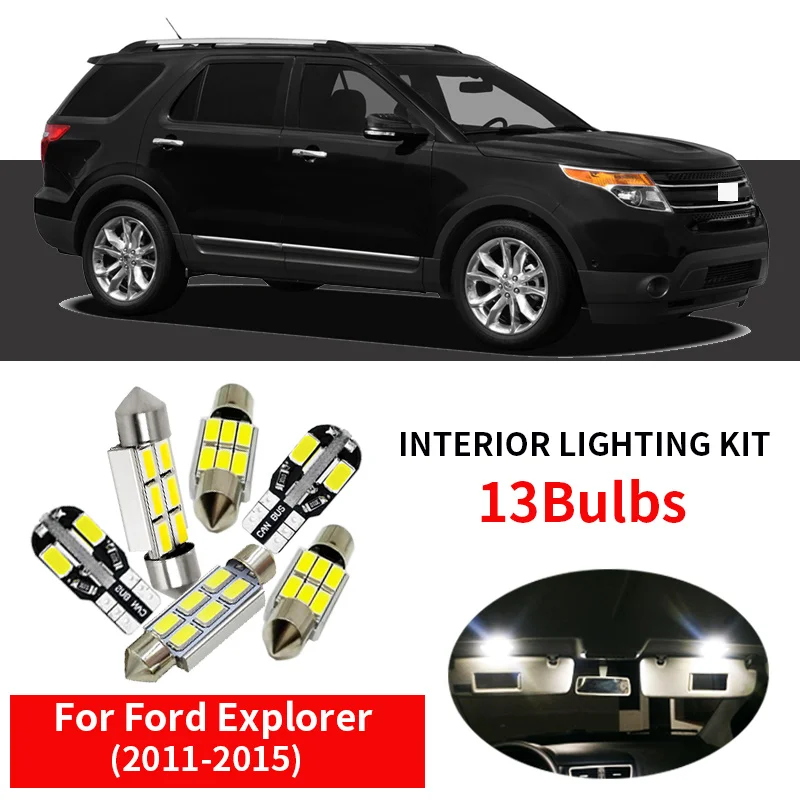 13 PCS Car Accessories Bulbs LED Interior Package bulb kit For 2011-2015 Ford Explorer Dome Step/Courtesy License Plate Light
13 PCS Car Accessories Bulbs LED Interior Package bulb kit For 2011-2015 Ford Explorer Dome Step/Courtesy License Plate Light