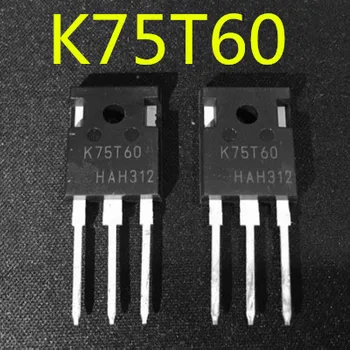 1pcs/lot K75T60 IKW75N60T 75A 600V TO-247 In Stock 
1pcs/lot K75T60 IKW75N60T 75A 600V TO-247 In Stock