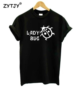 Lady Bug Print Women Tshirt Cotton Funny t Shirt For Lady Girl Top Tee Hipster Tumblr Drop Ship HH-146
Lady Bug Print Women Tshirt Cotton Funny t Shirt For Lady Girl Top Tee Hipster Tumblr Drop Ship HH-146