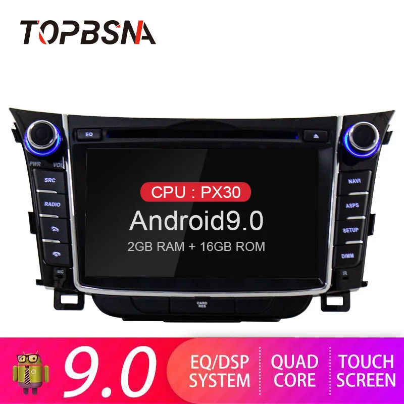 TOPBSNA Android 9.0 Car DVD Player For HYUNDAI i30 Elantra GT 2011-2016 Multimedia 2 Din GPS Navigation Auto Audio Stereo WiFi
TOPBSNA Android 9.0 Car DVD Player For HYUNDAI i30 Elantra GT 2011-2016 Multimedia 2 Din GPS Navigation Auto Audio Stereo WiFi