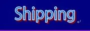 SHIPPING