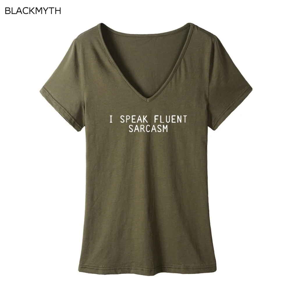 BLACKMYTH Brand Women V-neck T Shirt I SPEAK FLUENT SARCASM Summer Close Fitting Cotton T-shirt Short Sleeve Slim Tops
BLACKMYTH Brand Women V-neck T Shirt I SPEAK FLUENT SARCASM Summer Close Fitting Cotton T-shirt Short Sleeve Slim Tops