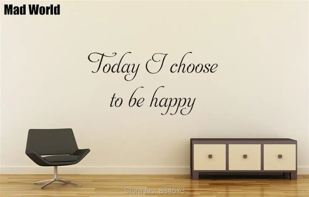 Today I Choose To Be Happy 56 114w 47 96w 37 75w 1
