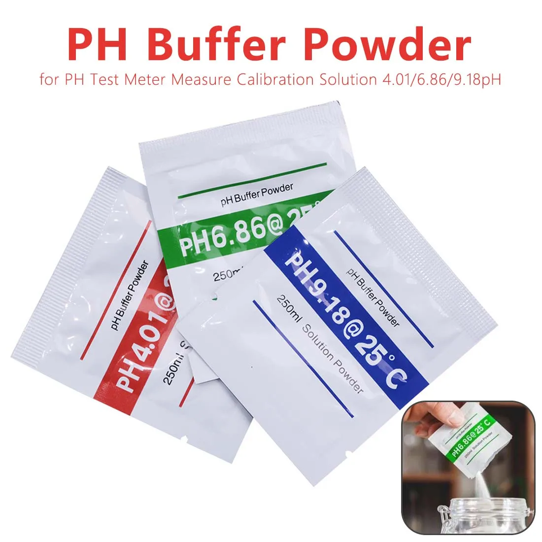 Portable PH Buffer Powder for PH Test Meter test Measure Calibration Solution 4.01 6.86 9.18 Point 50% off 3pcs
Portable PH Buffer Powder for PH Test Meter test Measure Calibration Solution 4.01 6.86 9.18 Point 50% off 3pcs
