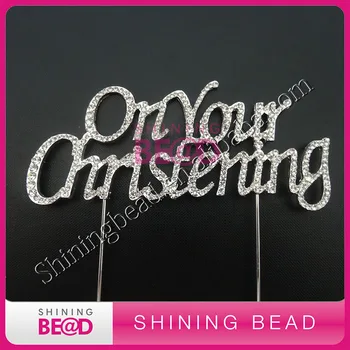 On Your Christening crystal rhinestone cake topper for cake decoration,Sliver/Gold Christening Clear Cake Topper,FREE SHIPPING!
On Your Christening crystal rhinestone cake topper for cake decoration,Sliver/Gold Christening Clear Cake Topper,FREE SHIPPING!