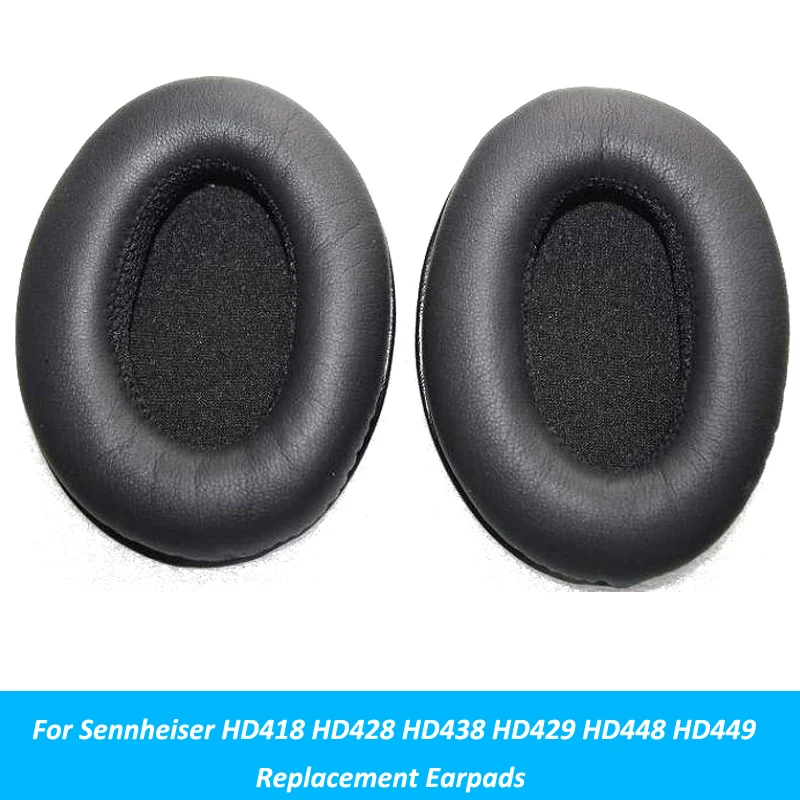 Replacement Black Ear Pads Cushion Earpads Parts For Sennheiser HD418 HD428 HD438 HD429 HD448 HD449 Headphones Accessory
Replacement Black Ear Pads Cushion Earpads Parts For Sennheiser HD418 HD428 HD438 HD429 HD448 HD449 Headphones Accessory