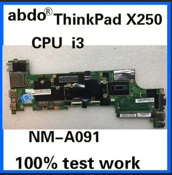 Abdo Lenovo ThinkPad X250 VIUX1 NM-A091 Laptop Motherboard CPU i3 5005U DDR3 100% Test Work
Abdo Lenovo ThinkPad X250 VIUX1 NM-A091 Laptop Motherboard CPU i3 5005U DDR3 100% Test Work