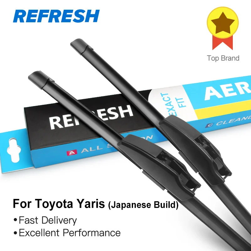 REFRESH Щетки стеклоочистителя для Toyota Yaris Японские Построенные подходящие модели