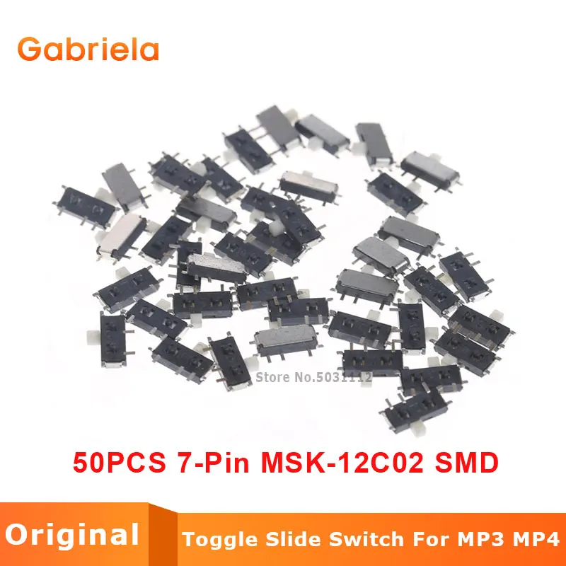 

50Pcs/lot Mini 7-Pin On/Off 1P2T SPDT MSK-12C02 SMD Toggle Slide Switch For MP3 MP4 DC 12V 0.1A Slide Switch Set