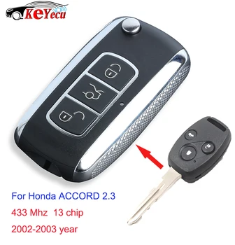 Keyecu Replacement Upgraded Flip Remote Car Key Fob 3 Button 433 MHz ID13 chip for Honda Accord 2002-2003 year
Keyecu Replacement Upgraded Flip Remote Car Key Fob 3 Button 433 MHz ID13 chip for Honda Accord 2002-2003 year