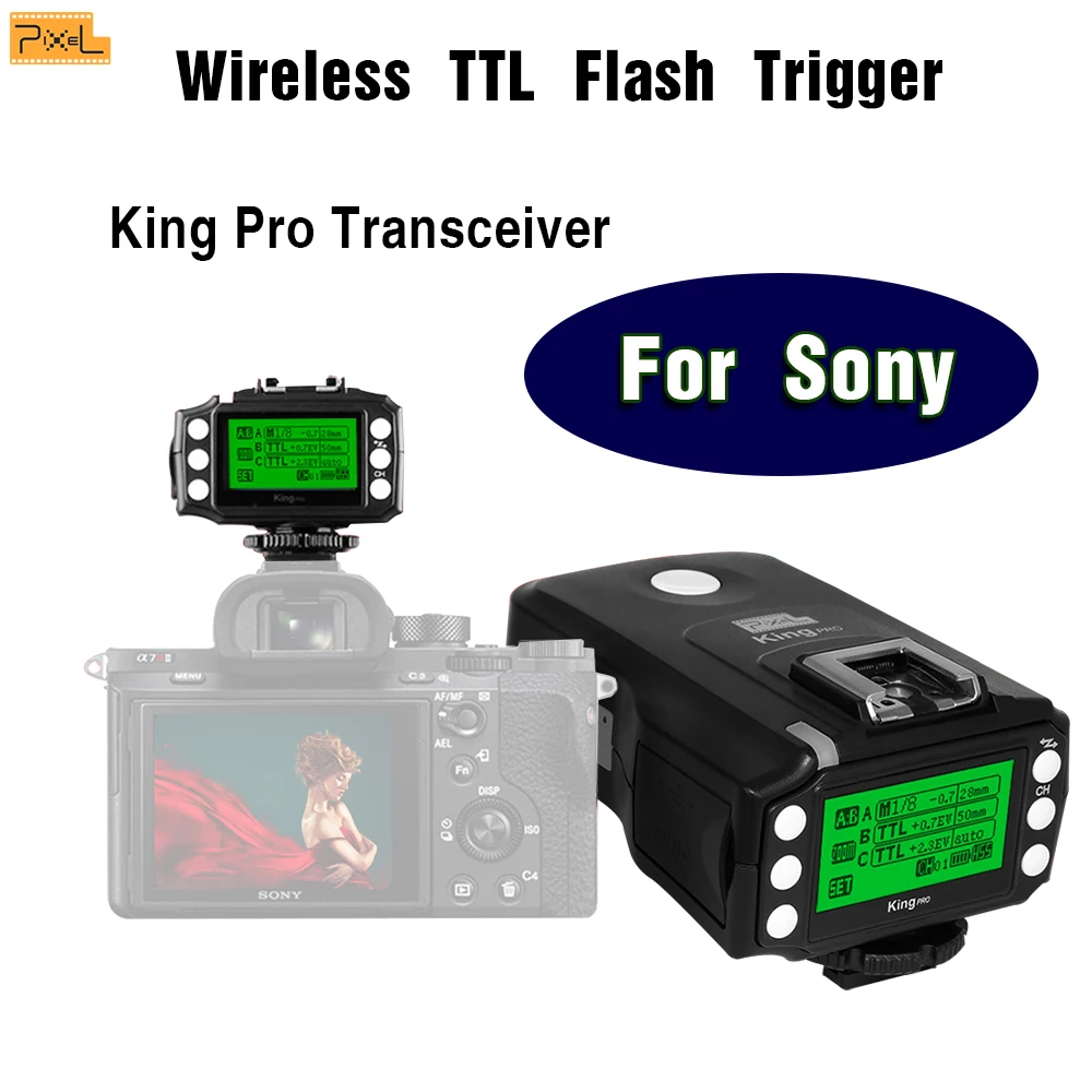 Flash Trigger controller Pixel King Pro Transceiver 2.4G Wireless Shutter remote Hot shoe TTL For Sony A7 A7R A7RII A77II A7II 
Flash Trigger controller Pixel King Pro Transceiver 2.4G Wireless Shutter remote Hot shoe TTL For Sony A7 A7R A7RII A77II A7II