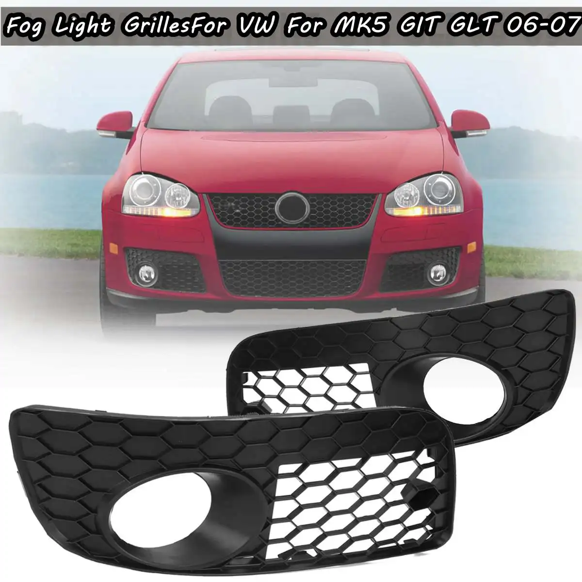 Pair Honeycomb Hex Mesh Fog Light Open Vent Grilles For Volkswagen for VW Jetta MK5 GTI GLI 2006-2009 Car Accesorios
Pair Honeycomb Hex Mesh Fog Light Open Vent Grilles For Volkswagen for VW Jetta MK5 GTI GLI 2006-2009 Car Accesorios