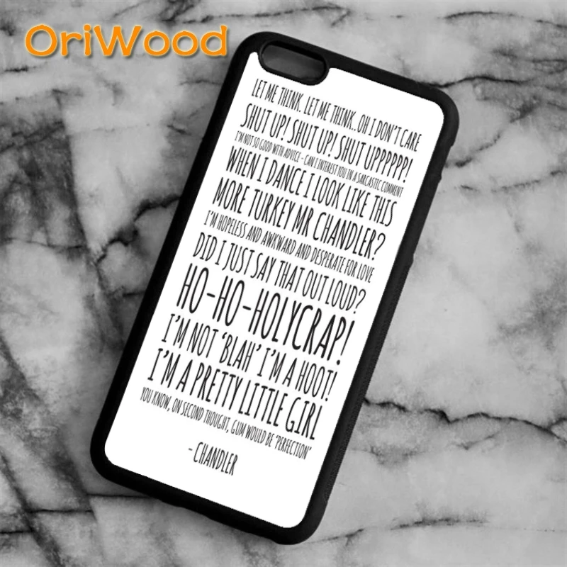 OriWood Friends TV Show Chandler Quote Case cover For iPhone 6 6S 7 8 Plus X 5 5S SE Samsung galaxy S5 S6 S7 edge S8 Plus Note 8
OriWood Friends TV Show Chandler Quote Case cover For iPhone 6 6S 7 8 Plus X 5 5S SE Samsung galaxy S5 S6 S7 edge S8 Plus Note 8
