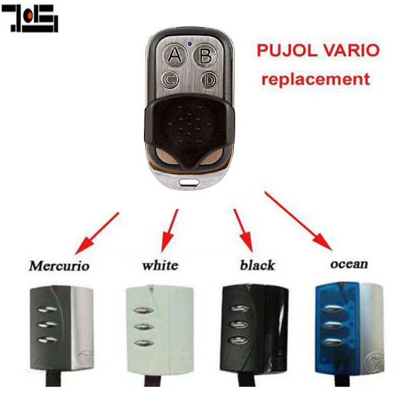 Garege door opener remote for PUJOL VARIO OCEAN, WHITE, BLACK, MERCURIO rolling code replacement remote control
Garege door opener remote for PUJOL VARIO OCEAN, WHITE, BLACK, MERCURIO rolling code replacement remote control