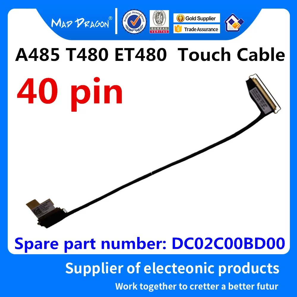 MAD DRAGON Brand laptop new LCD Video Cable Touch Cable EDP Touch screen line For Lenovo ThinkPad A485 T480 ET480 DC02C00BD00
MAD DRAGON Brand laptop new LCD Video Cable Touch Cable EDP Touch screen line For Lenovo ThinkPad A485 T480 ET480 DC02C00BD00