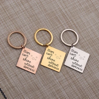 Stars Can't Shine Without Darkness Key Chain Partner Gift Cooperation Jewelry Square Car Key Accessories Men Women Souvenir
Stars Can't Shine Without Darkness Key Chain Partner Gift Cooperation Jewelry Square Car Key Accessories Men Women Souvenir