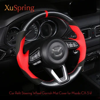 For Mazda CX-5 CX5 2017 2018 2019 KF Refit Steering Wheel Garnish Mat Garnish Cover Case Decorative Modification Car Styling
For Mazda CX-5 CX5 2017 2018 2019 KF Refit Steering Wheel Garnish Mat Garnish Cover Case Decorative Modification Car Styling