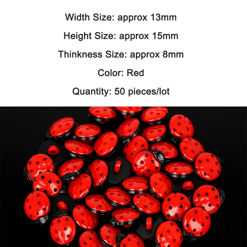 Red Color 50pcs 13x15x8mm Ladybug Plastic Buttons Clothing Sewing Button for DIY Craft Supplies Wedding Decoration Scrapbooking
Red Color 50pcs 13x15x8mm Ladybug Plastic Buttons Clothing Sewing Button for DIY Craft Supplies Wedding Decoration Scrapbooking
