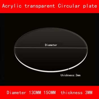 Acrylic transparent circular Sheet diameter 130mm 150mm thickness 3mm PMMA Plastic Clear plate for diy industrial lab
Acrylic transparent circular Sheet diameter 130mm 150mm thickness 3mm PMMA Plastic Clear plate for diy industrial lab