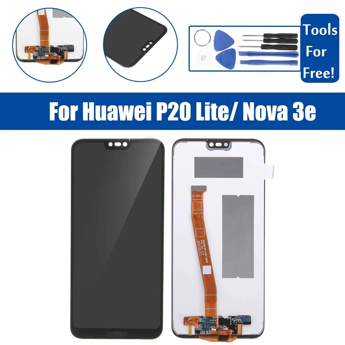 LCD Display + Touch Screen Panel Digitizer Replacement With Repair Tools For Huawei P20 Lite/ Nova 3e Open Tools
LCD Display + Touch Screen Panel Digitizer Replacement With Repair Tools For Huawei P20 Lite/ Nova 3e Open Tools