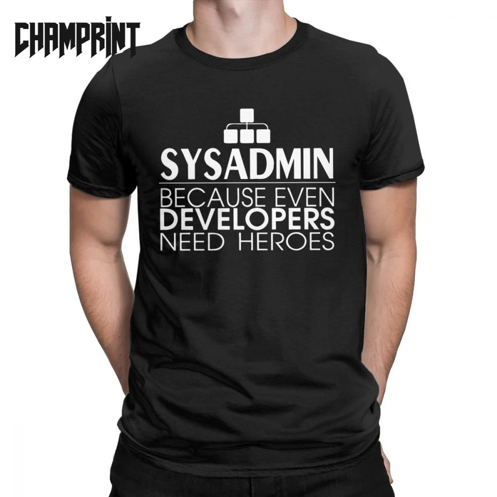 Men T-Shirts Sysadmin Developers Heroes Cotton Tees Linux Sysadmin Unix Debian Ubuntu Administrator T Shirt Clothing Gift Idea
Men T-Shirts Sysadmin Developers Heroes Cotton Tees Linux Sysadmin Unix Debian Ubuntu Administrator T Shirt Clothing Gift Idea