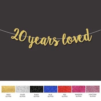 20 years loved banner 20th happy birthday decoration for gold glitter sign wedding anniversary party decor
20 years loved banner 20th happy birthday decoration for gold glitter sign wedding anniversary party decor
