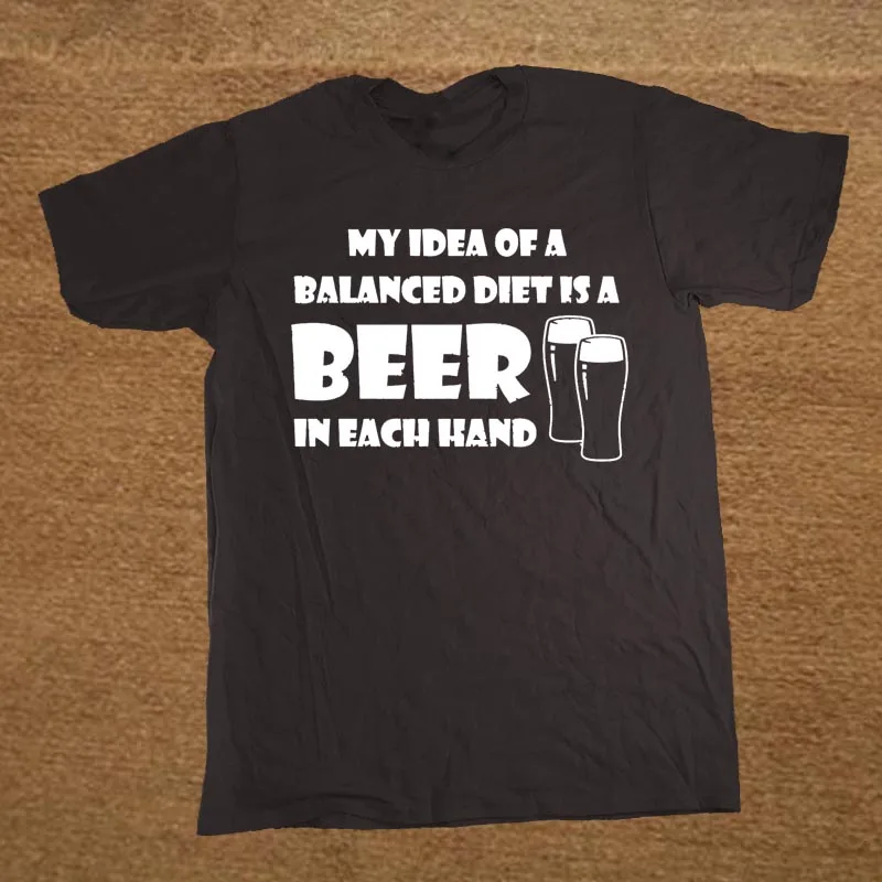 A Balanced Diet Is A Beer In Each Hand Drinking Bar Funny T Shirt Tshirt Men Cotton Short Sleeve T-shirt Top Tees
A Balanced Diet Is A Beer In Each Hand Drinking Bar Funny T Shirt Tshirt Men Cotton Short Sleeve T-shirt Top Tees
