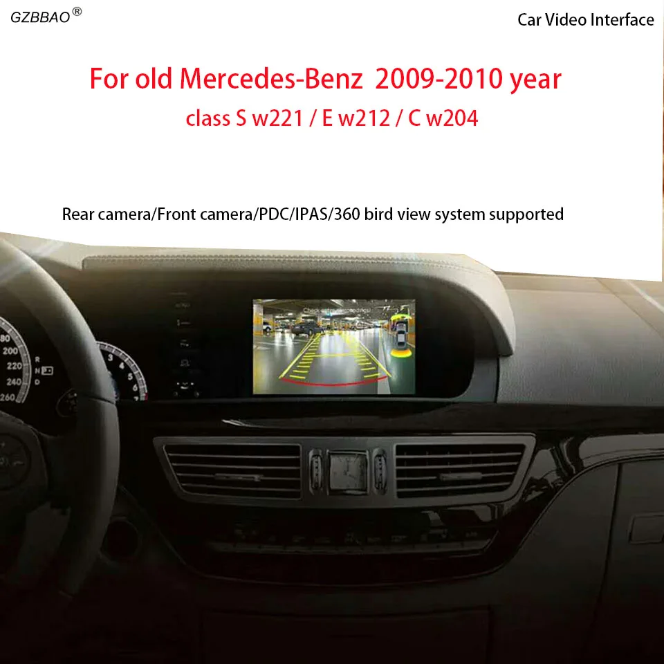 Car Video Interface for 2009-2010 Mercedes-benz Class S W221 E W212 C W204 with Rear Camera Dynamic Parking Guidelines
Car Video Interface for 2009-2010 Mercedes-benz Class S W221 E W212 C W204 with Rear Camera Dynamic Parking Guidelines