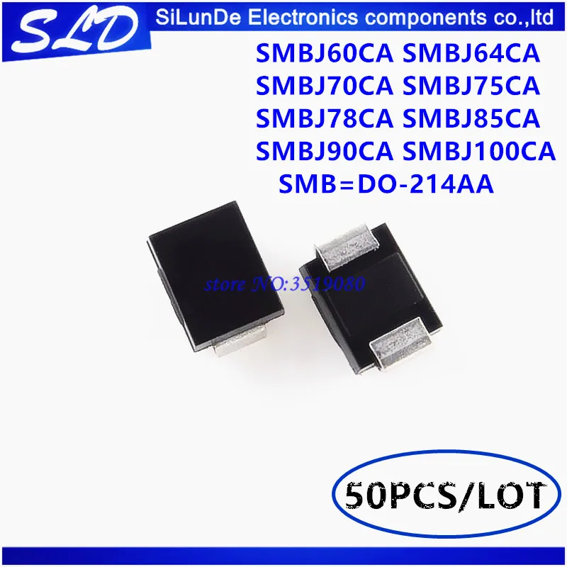 50pcs/lot SMBJ60CA SMBJ64CA SMBJ70CA SMBJ75CA SMBJ78CA SMBJ85CA SMBJ90CA SMBJ100CA SMB=DO-214AA TVS DIODE
50pcs/lot SMBJ60CA SMBJ64CA SMBJ70CA SMBJ75CA SMBJ78CA SMBJ85CA SMBJ90CA SMBJ100CA SMB=DO-214AA TVS DIODE