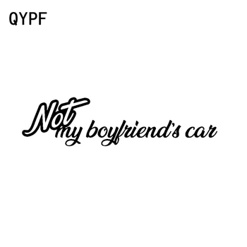 QYPF 17CM*4.2CM NOT MY BOYFRIENDS CAR Funny Vinyl Car Sticker Decal Black Silver Graphical C15-2547
QYPF 17CM*4.2CM NOT MY BOYFRIENDS CAR Funny Vinyl Car Sticker Decal Black Silver Graphical C15-2547
