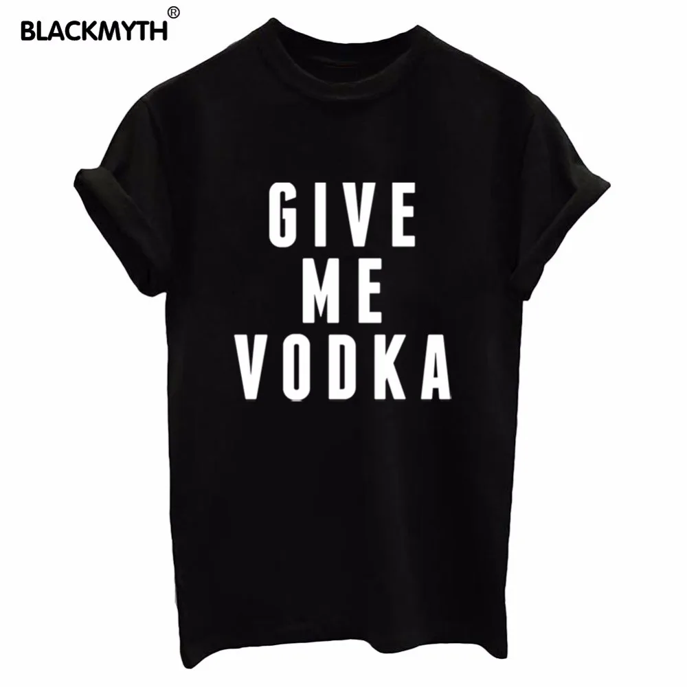 Summer T Shirt Women's Short Sleeve GIVE ME VODKA Letters Print Black White T shirt Female Fashion Women Tops Plus Size
Summer T Shirt Women's Short Sleeve GIVE ME VODKA Letters Print Black White T shirt Female Fashion Women Tops Plus Size