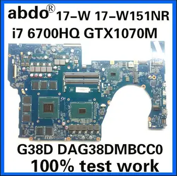 862263-601 862263-001 G38D DAG38DMBCC0 for HP PRESSÁGIO 17-W 17-W151NR Notebook Motherboard i7 6700HQ GTX1070M 100% test work
862263-601 862263-001 G38D DAG38DMBCC0 for HP PRESSÁGIO 17-W 17-W151NR Notebook Motherboard i7 6700HQ GTX1070M 100% test work