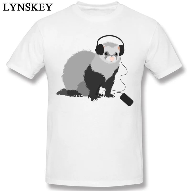 High Quality Street T Shirts 100% Cotton Funny Music Loving Ferret Round Neck Men Tops T Shirt Birthday Summer Fall Tee Shirts white