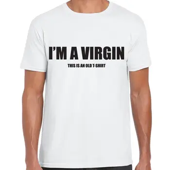I'M a virgin old tshirt funny printed men t shirt slogan adult humour novelty High quality cotton short sleeve t-shirt
I'M a virgin old tshirt funny printed men t shirt slogan adult humour novelty High quality cotton short sleeve t-shirt